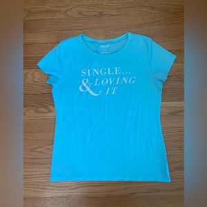 Old Navy “SINGLE & LOVING IT” Tshirt Women’s Large Aqua Blue- mark shown in pic